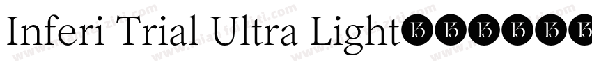 Inferi Trial Ultra Light字体转换